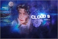 História: Cloud 9