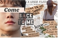 História: Come Back To Me - ( One Shot Chen)