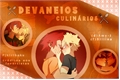 História: Devaneios culin&#225;rios - Kiribaku