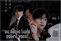 História: Eu Odeio(Amo) Tudo Sobre Voc&#234;! | TaeKook