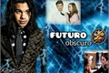 História: Futuro Obscuro - Snowbarry