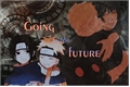 História: Going To The Future (Narusasu)