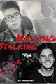 História: Killing Stalking (Mitw)