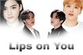História: Lips on you ( fanfic Jikook and Haechan - Lee Donghyuck )