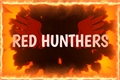 História: Red Hunthers