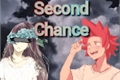 História: Second Chance (Imagine Kirishima)