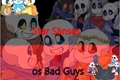 História: Star Sanses e os Bad Guys