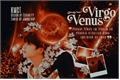 História: Venus On Virgo