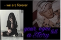 História: Your eyes tell a story - Min Yoongi e Sn