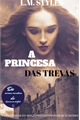 História: A princesa das trevas