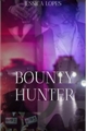 História: Bounty Hunter