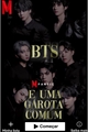 História: BTS e uma garota comum.