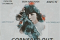 História: Cornered Out - Jeon Jungkook