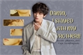 História: Damn, I stayed with my brother !! - TAEGI