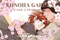 História: Konoha Garden - Livro 3: Primavera (GaaLee)
