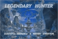 História: Legendary Hunter