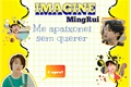 História: Me apaixonei sem querer - Imagine MingRui (Boy Story)