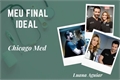 História: Meu Final (Chicago Med)