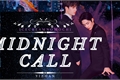 História: Midnight Call