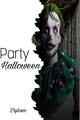 História: Party Halloween
