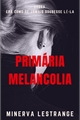 História: Prim&#225;ria Melancolia