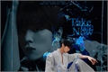 História: Take Me Now — Kim Wooseok