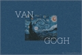 História: Van Gogh