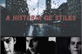 História: A Hist&#243;ria de Stiles