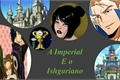 História: A Imperial e o Ishgariano