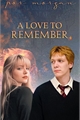 História: A Love to Remember l FRED WEASLEY