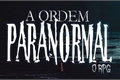 História: A Ordem Paranormal
