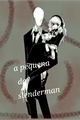 História: A pequena do slenderman