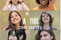História: As Five - One shots