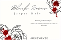 História: Black Roses - Jasper Hale