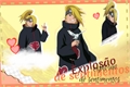 História: Explos&#227;o de sentimentos ( imagine deidara )