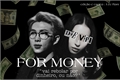 História: FOR MONEY - Kim Namjoon - ONE SHOT BTS