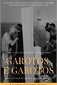 História: Garotos e garotos (1 temporada)