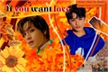 História: If you want love - Markhyuck.(REVIS&#195;O)