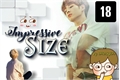 História: Impressive Size - MinKook