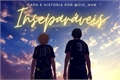 História: Insepar&#225;veis - Kagehina