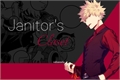 História: Janitor&#39;s Closet; Bakugou Katsuki