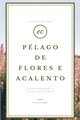 História: P&#233;lago De Flores e Acalento - Severus Snape