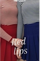 História: Red lips( One-Shot Fem! WangXian)