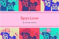 História: Spys Love
