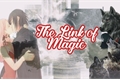 História: The Link Of Magic