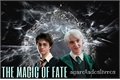 História: The magic of fate