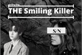 História: The Smiling Killer (Imagine Kim Taeyhung)