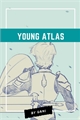História: Young Atlas