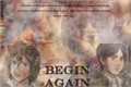 História: Begin Again