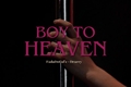 História: Boy to Heaven